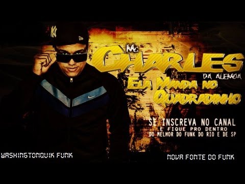 Mc Charles do Alemoa   Ela manda no quadradinho