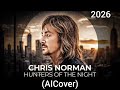 Chris Norman Hunters Of The Night AICover Nostalgia Remix 80smusic Newmusic