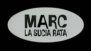 MARC LA SUCIA RATA - TRAILER CINE