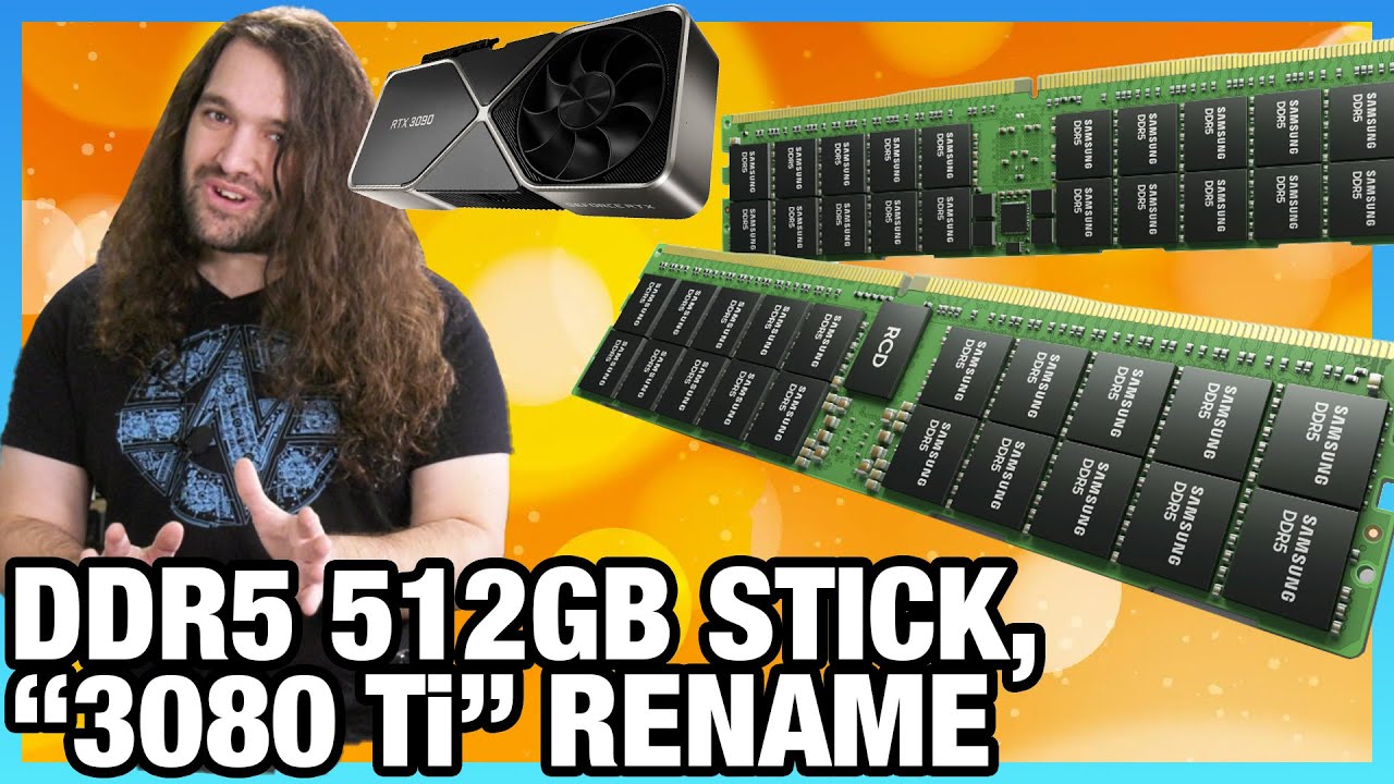 HW News - DDR5 512GB Sticks, Secret NVIDIA 3080 Ti, RAM Pricing Rise, Intel Name Change
