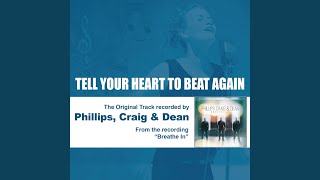 Tell Your Heart to Beat Again (With Background Vocals)
