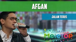 Afgan - Jalan Terus - Persembahan LIVE MeleTOP Episod 215 [13.12.2016]