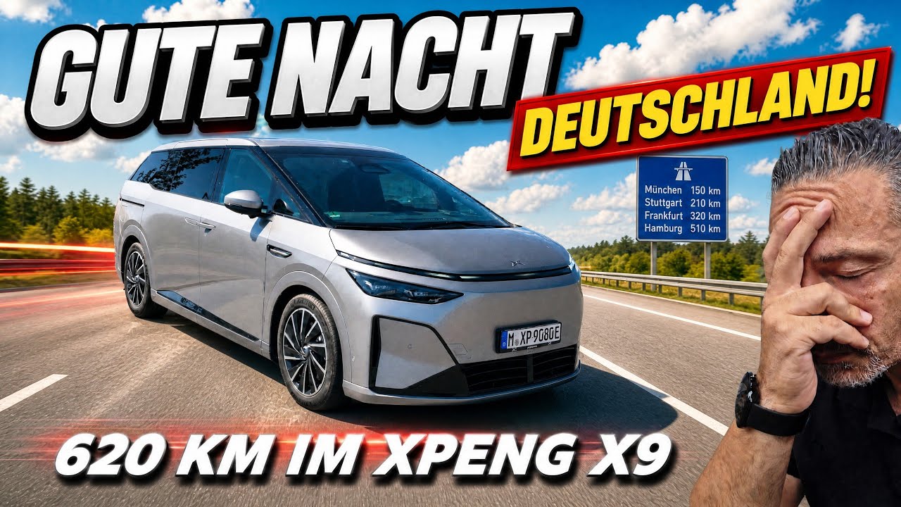 XPENG X9 Langstreckentest: Schachmatt für Deutschland?