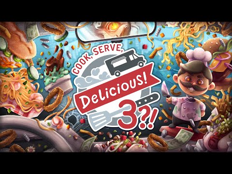 Cook, Serve, Delicious! 3?! Reveal Trailer thumbnail