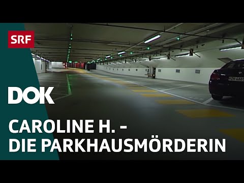 True Crime Zürich – Die Parkhausmörderin | Schweizer Kriminalfälle | Doku | SRF Dok