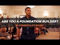 ARE YOU A FOUNDATION BUILDER? | Blitz Mentality Ep 027 | Jefferson Santos