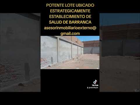 Potente  lote453  M2 frente 6.5 MTS en establecimiento de Salud de Barranca GoRe Lima en alquiler