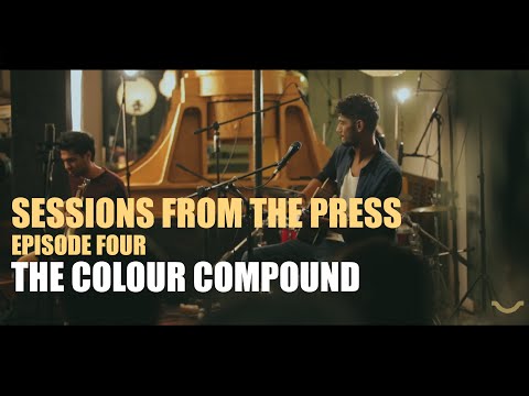 Sessions From The Press - S01E04 - The Colour Compound