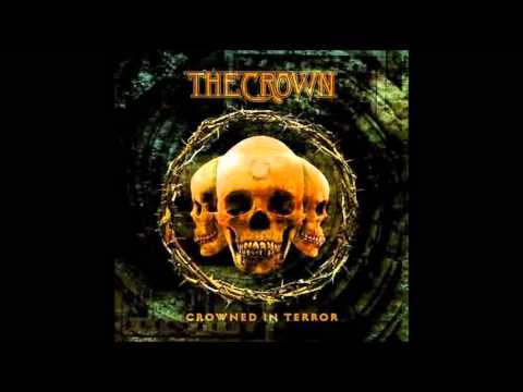 The Crown - House Of Hades & Crowned In Terror (original)