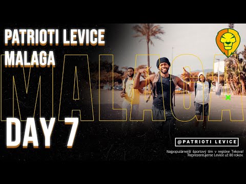 Patrioti Levice : Malaga - DAY 7