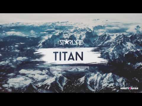 Starlyte - Titan | Ninety9Lives Release