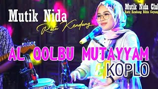 Download lagu HD || MUTIK NIDA || AL QOLBU MUTAYAM || SOLAWAT KOPLO TERBARU mp3