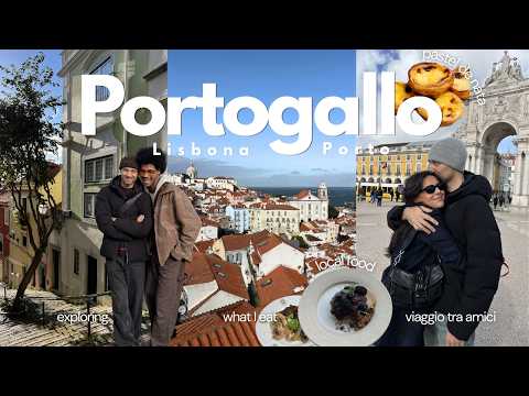 PORTOGALLO TRAVEL VLOG 🇵🇹 | Lisbona & Porto: cosa vedere, mangiare, shopping e tips