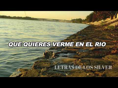 Los Silver-  Morire en el Rio