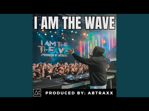 I AM THE WAVE