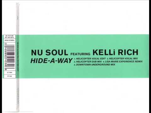NU SOUL feat. KELLI RICH - Hide-a-way (LISA MARIE EXPERIENCE remix)