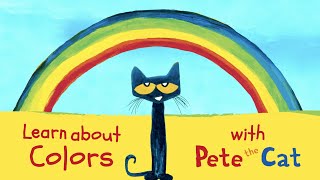Learn about Colors with Pete the Cat!