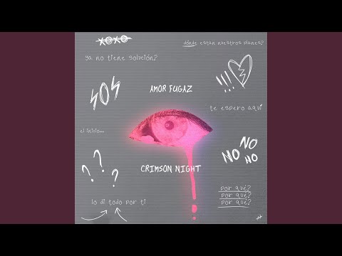 Amor Fugaz - Crimson Night