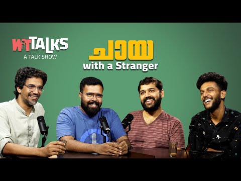 WIT Talks | Episode 21 | ചായ with a Stranger | Malayalam Standup Comedy Talk Show