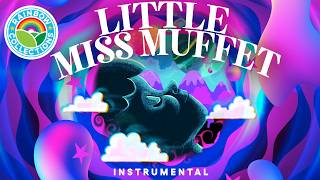 LITTLE MISS MUFFET Bedtime Instrumental | 🌈 The Rainbow Collections | Sleep Music for Kids &amp; Babies