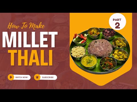 Millet Recipes | डायबिटिक फ्रेंडली मिलेट थाली | संपूर्ण पोषण एक थाली में | Chef Sahajan