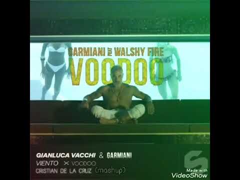 GIANLUCA VACCHI & GARMIANI - viento × voodoo.  Cristian De La Cruz.(mashup)
