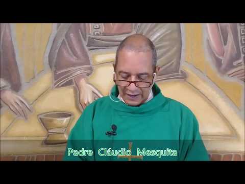 Evangelho do dia 18 06 2020 com Padre Claudio Mesquita