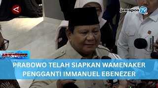 Download lagu PRABOWO TELAH SIAPKAN WAMENAKER PENGGANTI IMMANUEL EBENEZER || BERANDA NUSANTARA mp3