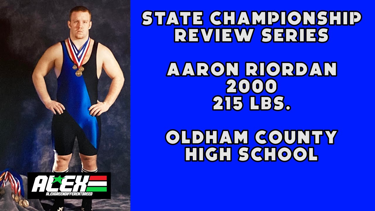 State Wrestling Championship match review w/ Aaron Riordan (Oldham County; 2000 215 lbs.)
