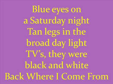 Back Where I Come From By Kenny Chesney