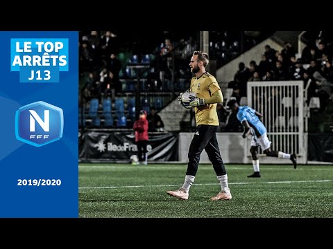 Le Top arrêts (J13) I National FFF 2019-2020