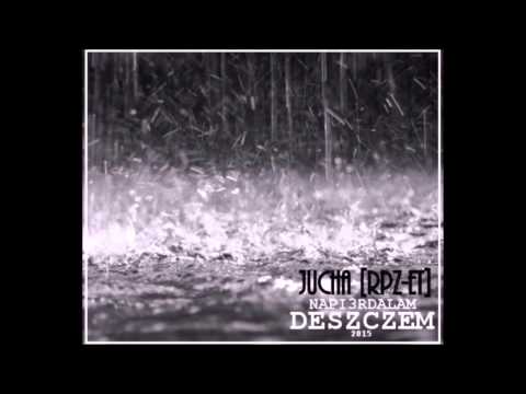 06. JUCHA [RPZ] - REFLEKSJE  (gość. Rzeźnik, Wojtas EPT)