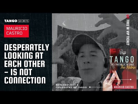 Ultimate Tango Wisdom presents Mauricio Castro - Organic structure
