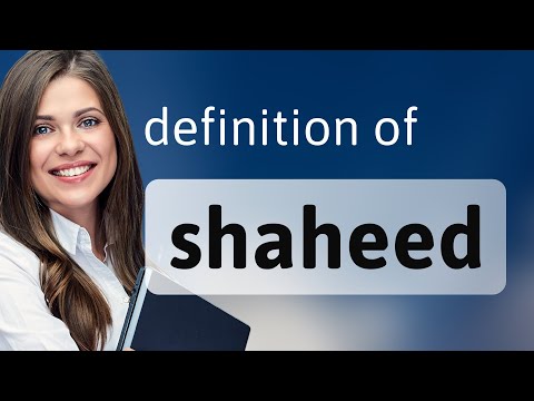 Shaheed | what is SHAHEED meaning