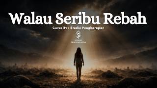 Download lagu Walau Seribu Rebah - Cover Lagu Rohani mp3 Download lagu Walau Seribu Rebah - Cover Lagu Rohani mp3