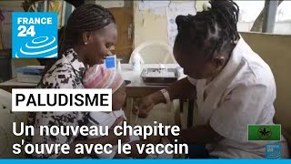 Lutte contre le paludisme : un nouveau chapitre s'ouvre avec le vaccin • FRANCE 24