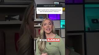 3 SUPLEMENTOS MUDARAM MINHA