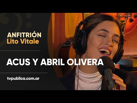 Acus y Abril Olivera: Con Mí Amiga - Anfitrión, Lito Vitale