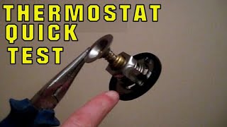 How to quickly test a car thermostat