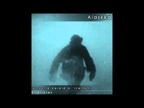 FinestSelection - Alaskka (Lissat & Harald A. Ice Mix)  / Bitpirates