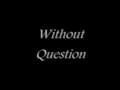 Without Question Elton John
