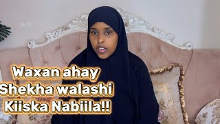 Download lagu WAXAN AHAY SHEKHA WALASHI KIISASKA NABIILA!!@SawdaBillan mp3 Download lagu WAXAN AHAY SHEKHA WALASHI KIISASKA NABIILA!!@SawdaBillan mp3