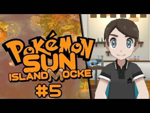 Let's Play Pokemon Sun Islandmocke:  Part 5 - We've Got Style