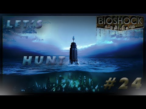 BIOSHOCK REMASTERED #24 - Schronisko dla ubogich [Let's Hunt]