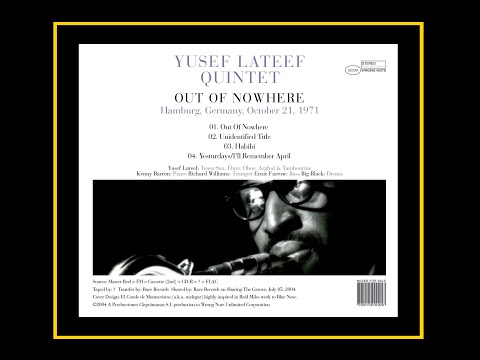 Yusef Lateef Quartet - Hamburg, Germany 1971  (Complete Bootleg)