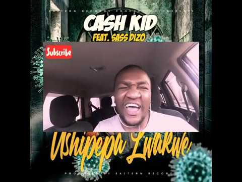 FIRST REACTION :: Cash Kid x Sass Dizzo - Ushipepa Lwakwe