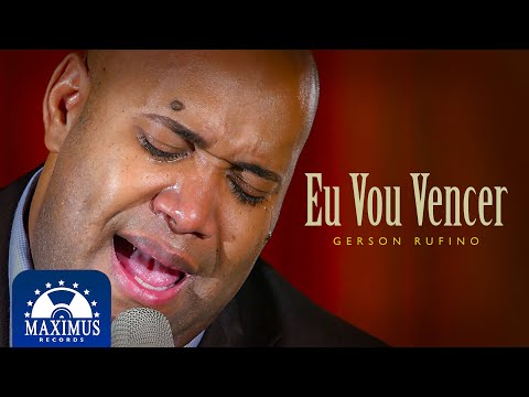 Eu Vou Vencer - Gerson Rufino | DVD Hora da Vitória (Maximus Records)