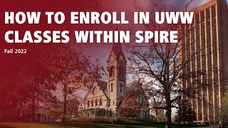 How To Enroll in UWW Classes in SPIRE