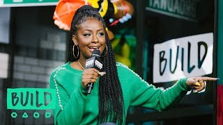 Justine Skye Talks Her Latest Single, &quot;Build&quot;
