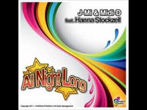 J-Mi Midi-D - All Night Long (Lorya Remix)